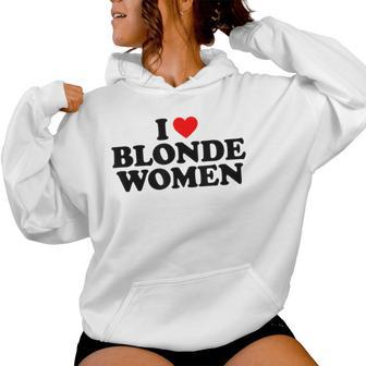 I Love Blonde Women's Kapuzenpullover für Damen - Geschenkecke