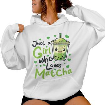 Matcha Green Tea Latte Just A Girl Who Loves Matcha Women Hoodie - Thegiftio