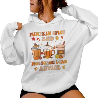 Pumpkin Spice Mortgage Loan Advice Coffee Latte Halloween Women Hoodie - Thegiftio UK