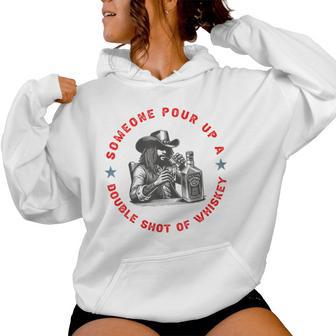 Someone Pour Up A Double Shot Of Whiskey A Bar Song Women Hoodie - Thegiftio UK