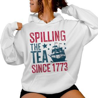 Spilling The Tea Since 1773 History Teacher 4Th July Women Hoodie - Monsterry UK