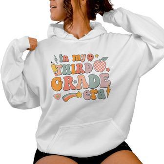 In My Third Grade Era Back To School 3Rd Grade Women Hoodie - Thegiftio UK