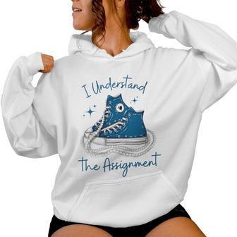 I Understand The Assignment Chucks And Pearls 2024 Women Hoodie - Thegiftio UK
