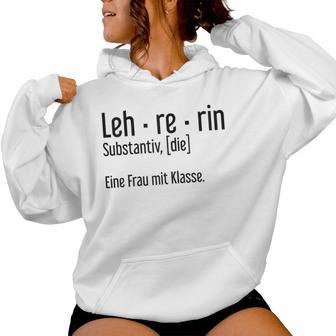 Women's Teacher Leh-Re-Rin Ein Frau Mit Klasse Kapuzenpullover für Damen - Geschenkecke