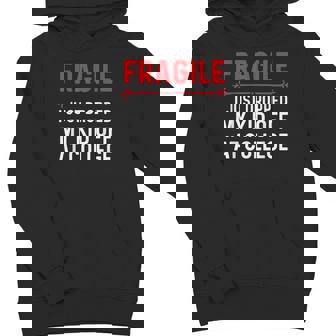 Fragile I Just Dropped My Kid Off At College Drop Off Mom Youth Hoodie - Monsterry