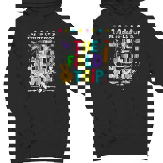 I'm Just Here For The Field Trip Teacher Kid Field Day 2024 Youth Hoodie - Monsterry