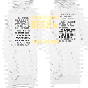 A Day Without Beer Is Like Just Kidding I Have No Idea Saying Beer Lover Youth Hoodie - Monsterry
