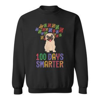 100 Days Smarter 100Th Day Of School Outfit Dog Lover Pug Sweatshirt - Monsterry CA