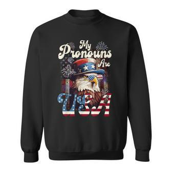 4Th Of July Eagle Pride My Pronouns Are Usa For All Ages Sweatshirt - Monsterry AU