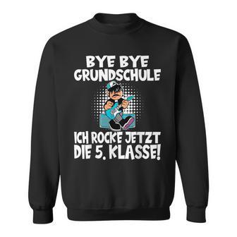 5 Class Bye Bye Primary School Ich Rock Jetzt Die 5Th Class Sweatshirt - Geschenkecke