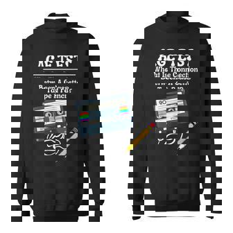 70'S 80'S 90'S Vintage Cassette Tape & Pencil Age Test Sweatshirt - Monsterry