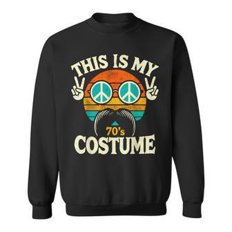 This Is My 70S Costume 70 Styles 70'S Disco 1970S Sweatshirt - Thegiftio UK