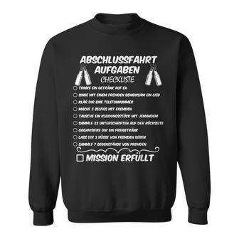 Abschluss Urlaub Mutproben Abschlussfahrt Sweatshirt - Geschenkecke