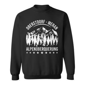 Alpenüberquerung Oberstdorf Merano E5 Alpine Crossing Sweatshirt - Seseable