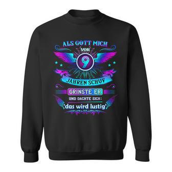 Als Gott Michor 9 Jahren Schuf Er Grinste Er 9Th Birthday Sweatshirt - Geschenkecke