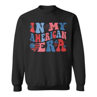 In My American Era Retro 4Th Of July Patriotic American Sweatshirt - Monsterry