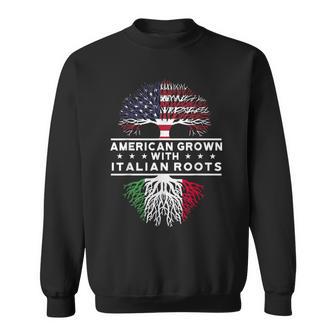 American Grown With Italian Roots Italy Sweatshirt - Thegiftio UK