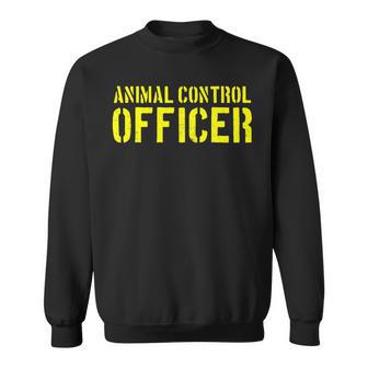 Animal Control Officer Public Safety Uniform Patrol Sweatshirt - Monsterry