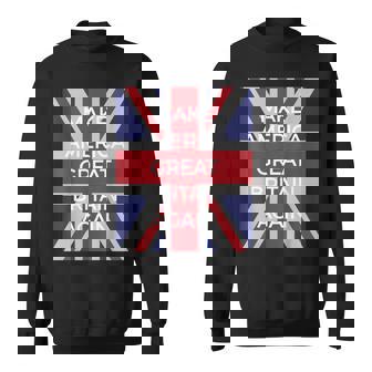 Anti Trump Make America Great Britain Again Sweatshirt - Monsterry