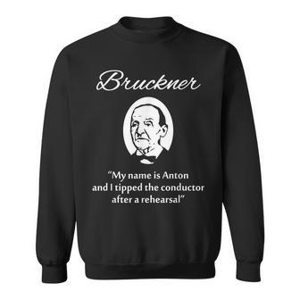 Anton Brückner Sweatshirt - Geschenkecke