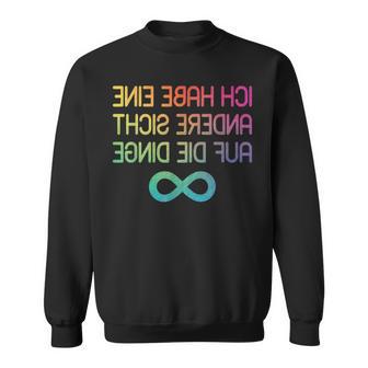 Autism With Autisten Ich Habe Eine Andere Sicht Auf Die Dinge Sweatshirt - Geschenkecke