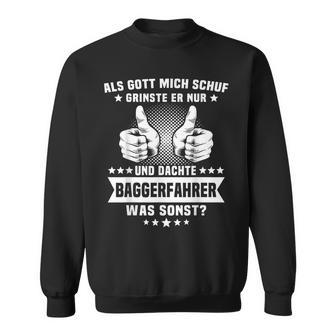 Baggerfuehrer Sweatshirt - Geschenkecke