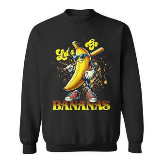 Baseball Let's Go Bananas Sweatshirt - Monsterry DE
