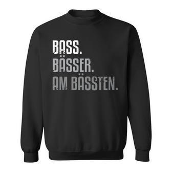 Bass For Bassisten Sweatshirt - Geschenkecke