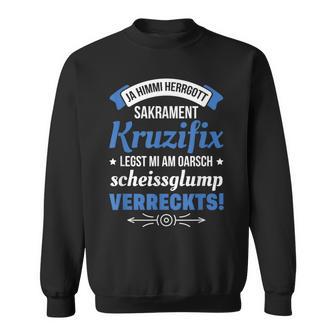 Bavarian Freistaat Bavarian Slogan Sweatshirt - Geschenkecke