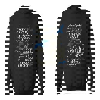 Birds Of A Feather We Should Stick Together Inspirational Sweatshirt - Thegiftio UK