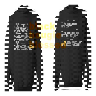 Black Bougie Blessed Sweatshirt | Mazezy