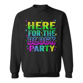 Here For The Block Party Builder Building Brick Sweatshirt - Thegiftio UK