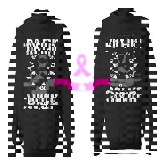 Breast Cancer Fighter Pray Fight & Conquer Awareness Sweatshirt - Monsterry