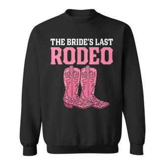 Bridal Party Bachelorette Party Rodeo The Bride's Last Rodeo Sweatshirt - Thegiftio UK