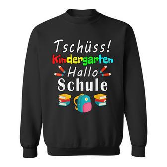 Bschüss Kindergarten Hello Schule Kita Sweatshirt - Seseable