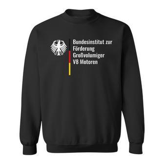 Bundesinstitut Zur Förderung Großvolumiger8 Motoren Sweatshirt - Geschenkecke