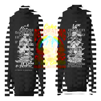 Cake Artist Cake Decorating Is My Cardio Cake Decorator Sweatshirt - Monsterry