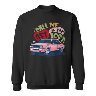 Call Me If Vintage Musician Outfits For Lovers You Get Lost Sweatshirt - Thegiftio UK