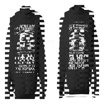 I Can't Take Benadryl Because I Owe The Hat Man Money Sweatshirt | Mazezy