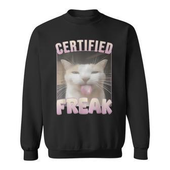 Certified Freak Cat Meme Sweatshirt - Monsterry UK