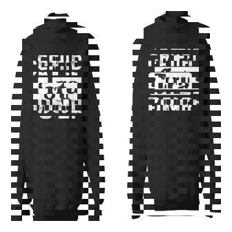 Certified Torta Pounder Saying Sweatshirt - Monsterry