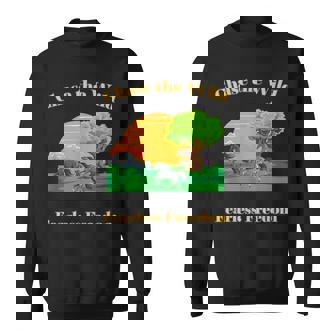 Chase The Wild Fearless Freedom Sweatshirt - Monsterry