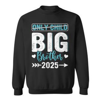 Only Child Big Brother 2025 Promoted To Big Brother 2025 Sweatshirt | Seseable UK