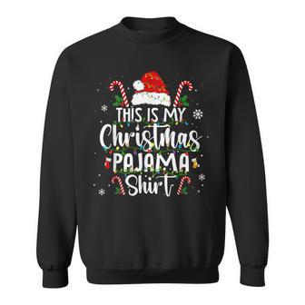 This Is My Christmas Pajama Matching Family Sweatshirt - Thegiftio UK