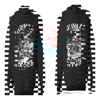 Christmas Santa Claus Humor X-Mas Holiday Motorcycle Sweatshirt - Monsterry