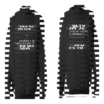 Citation De Motivation Graphique Inspirante Only You Can Change Sweater e - Cadeauxyz