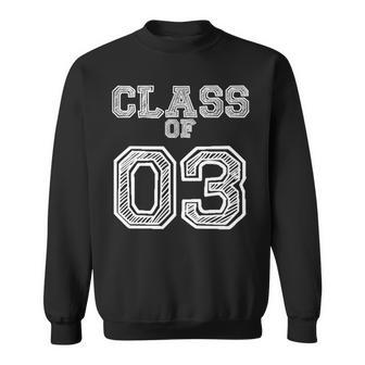 Class Of 2003 For High School College Class Reunion Sweatshirt - Monsterry UK