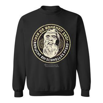 Confucius Wer Die Wahrheit Sagt Sweatshirt - Geschenkecke