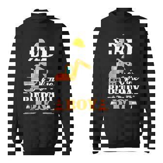 Construction Boy's Birthday Party Dad Of The Birthday Boy Sweatshirt - Monsterry