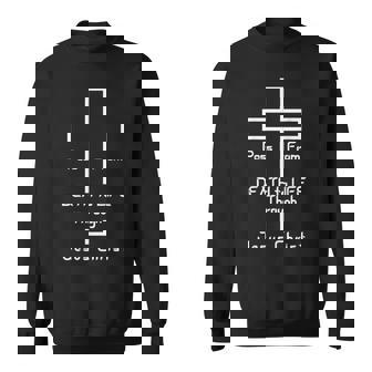 The Cross Pass From Death To Life Through Jesus Christ Sweatshirt - Monsterry